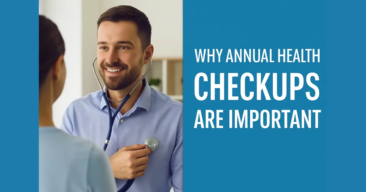 Why Annual Health Checkups Are Important for Canadians