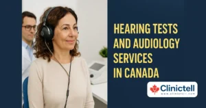 Hearing Tests and Audiology Services in Canada