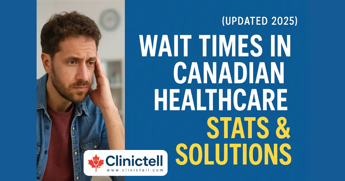 Wait Times in Canadian Healthcare