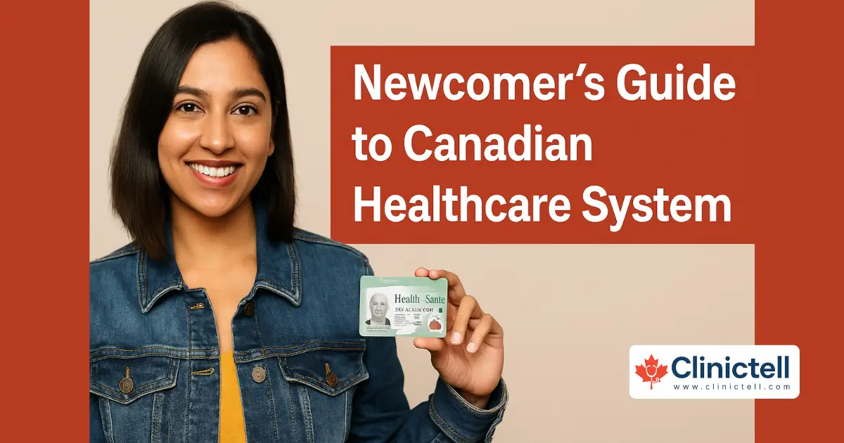 Newcomer's Guide to Canadian Healthcare System
