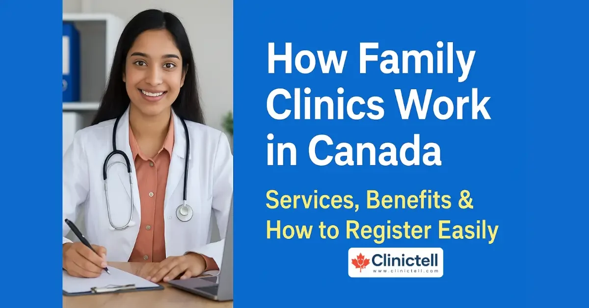 How Family Clinics Work in Canada