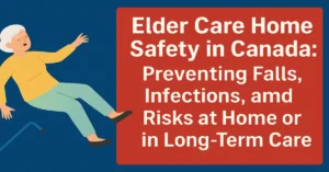 Elder Care Home Safety in Canada