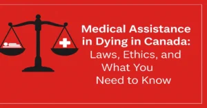 Medical Assistance in Dying in Canada