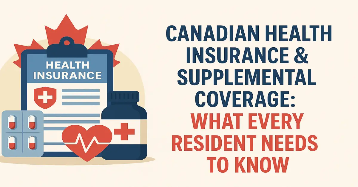 Canadian Health Insurance & Supplemental Coverage