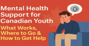 Mental Health Support for Canadian Youth