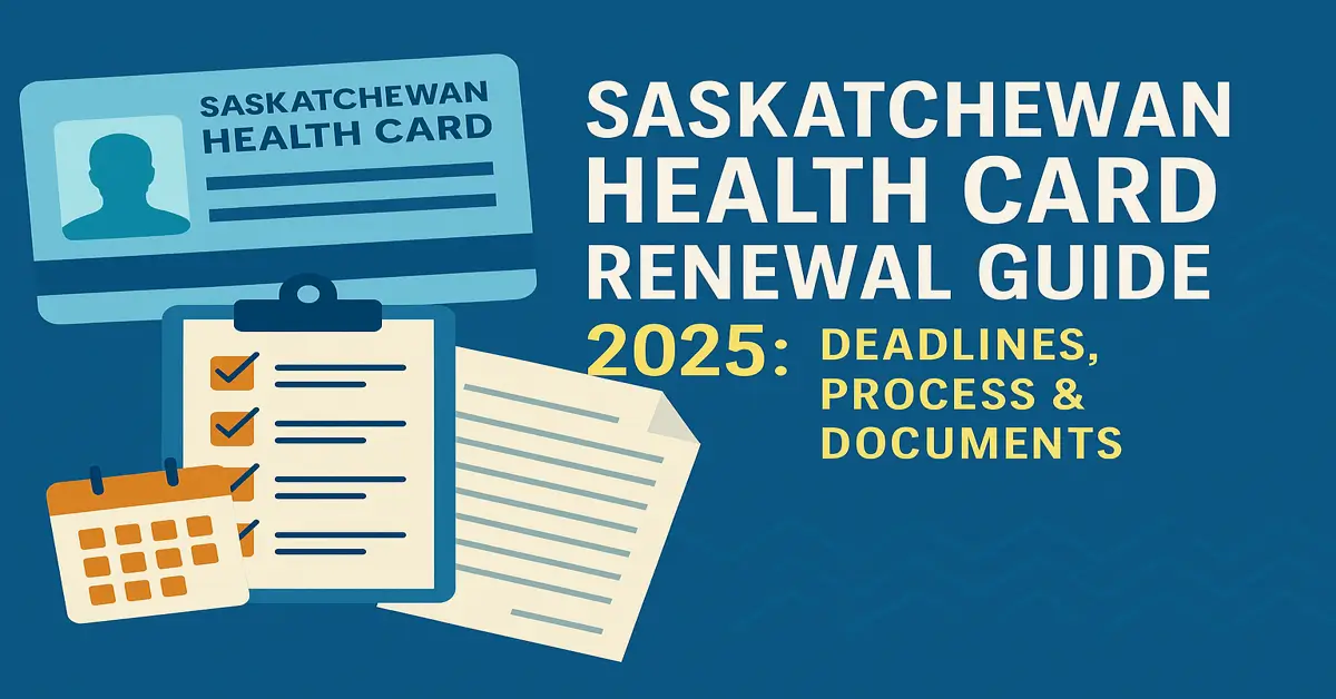 Saskatchewan Health Card Renewal Guide 2025