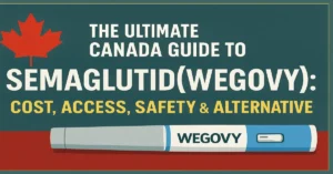 The Ultimate Canada Guide to Semaglutide (Wegovy)